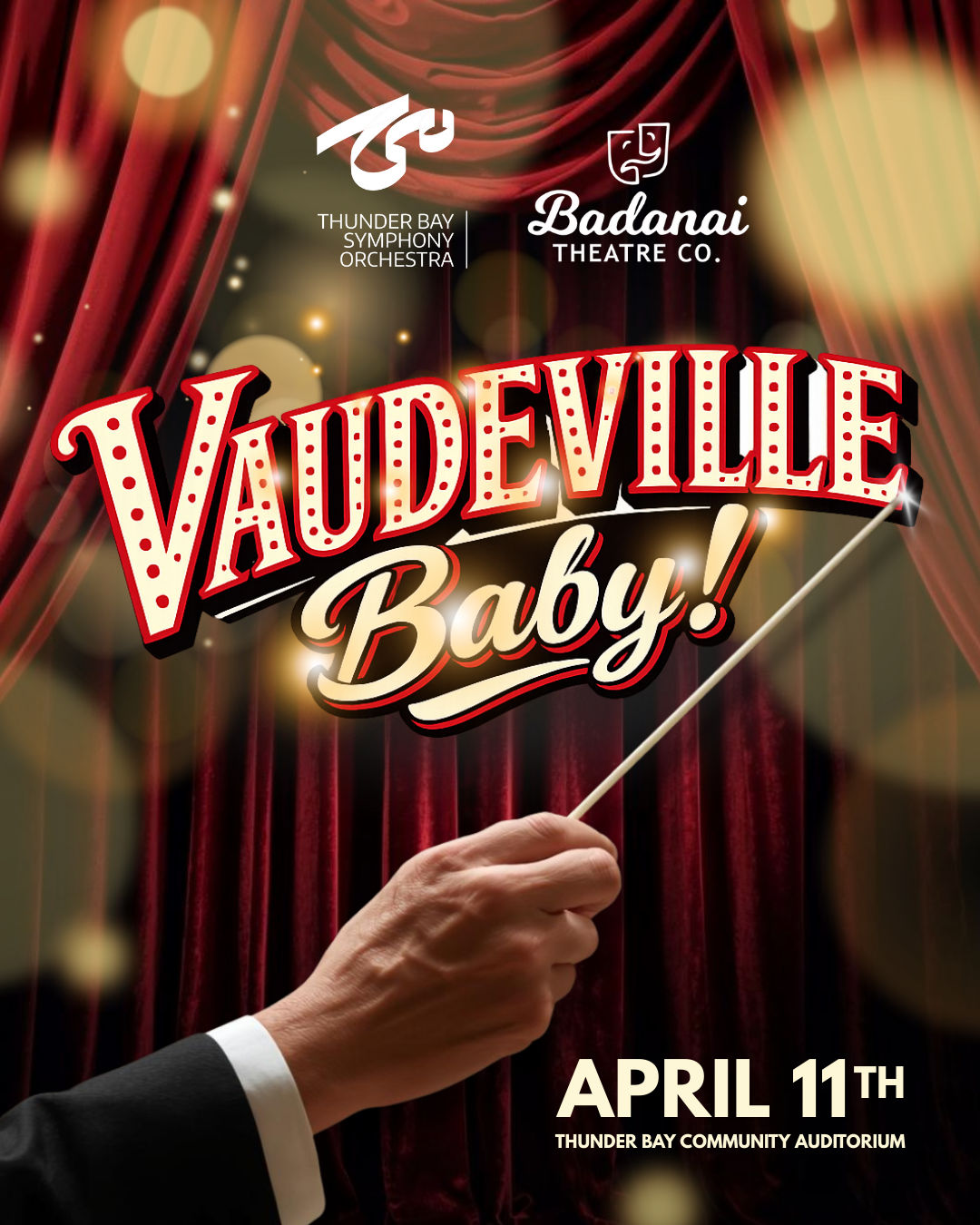 Thunder Bay Symphony Orchestra & Badanai Theatre - “Vaudeville, Baby!